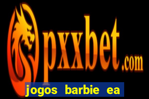 jogos barbie ea magia da moda